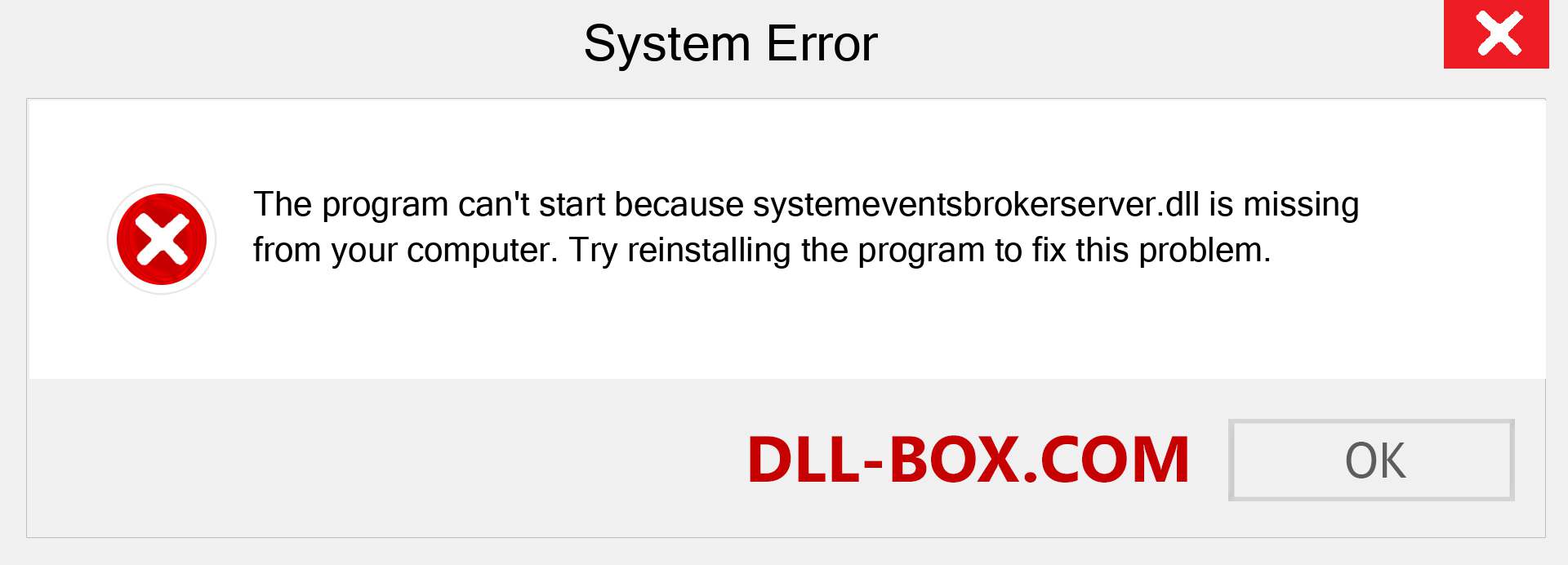  systemeventsbrokerserver.dll file is missing?. Download for Windows 7, 8, 10 - Fix  systemeventsbrokerserver dll Missing Error on Windows, photos, images